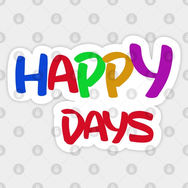 happy days Sticker by sarahnash